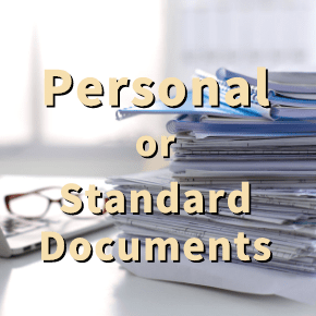 Personal or Standard Documents